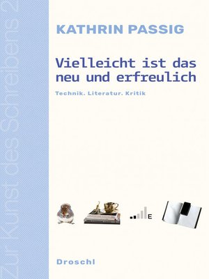 cover image of Vielleicht ist das neu und erfreulich